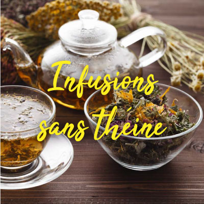 Les Infusions Sans Théines